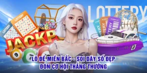 Lô Đề Miền Bắc - Soi Dãy Số Đẹp Đón Cơ Hội Thắng Thưởng