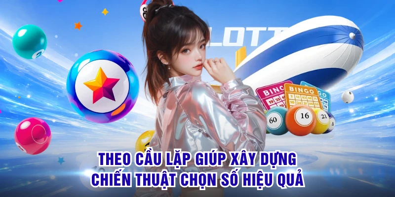 Xổ Số Siêu Tốc - Kỳ Quay Cực Nhanh Đón Thưởng Liên Tục 3 Theo cầu lặp giúp xây dựng chiến thuật chọn số hiệu quả